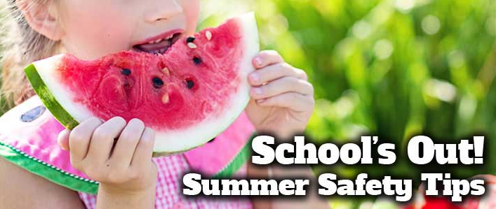 Schools out. Summer Safety Tips. Girl eating a slice of watermelon.